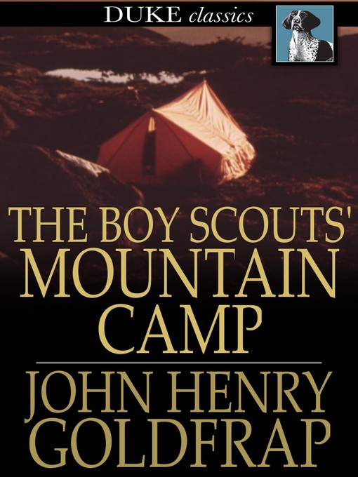Title details for The Boy Scouts' Mountain Camp by John Henry Goldfrap - Wait list